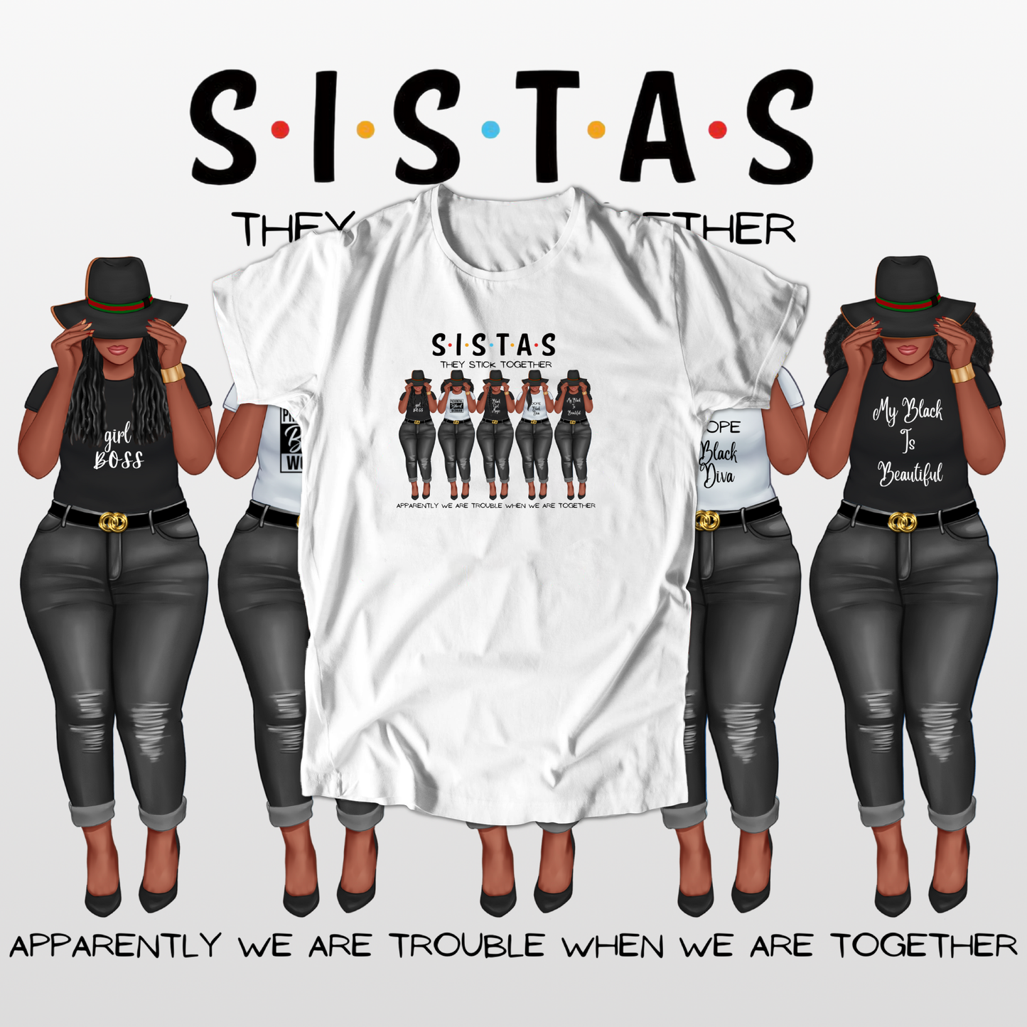 Sistas Stick Together